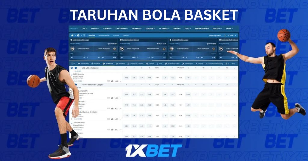 Bertaruh pada bola basket di 1xBet Indonesia